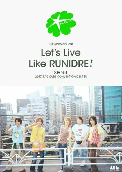 RUNIDRE 1st OneMan Tour: Let's Live Like RUNIDRE! IN SEOUL